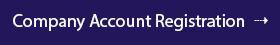 CLICK HERE TO APPLY FOR YOUR COMPANY ACCOUNT.